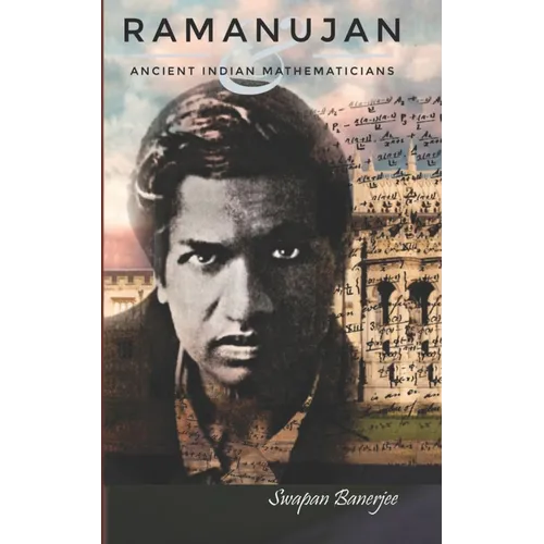 Ramanujan and Ancient Indian Mathematicians