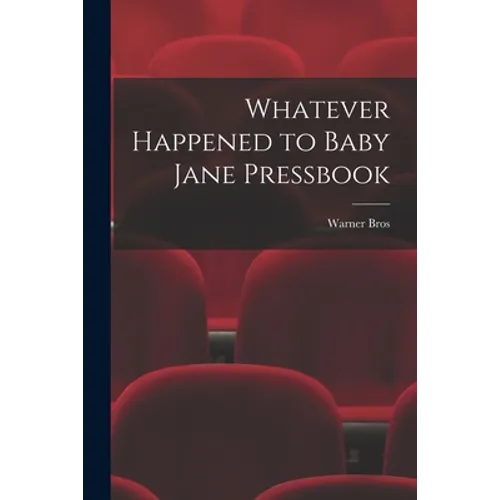 Whatever Happened to Baby Jane Pressbook - Paperback