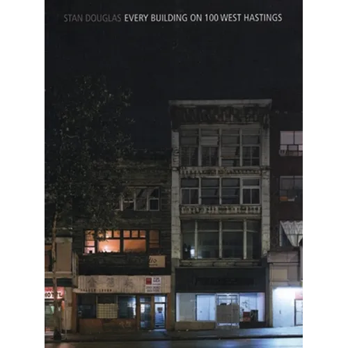 Stan Douglas: Every Building on 100 West Hastings