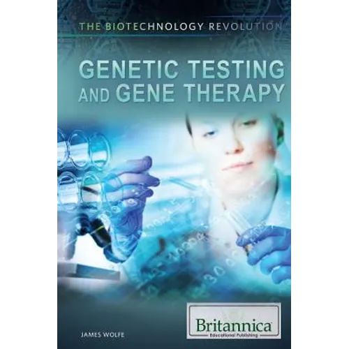 Genetic Testing and Gene Therapy