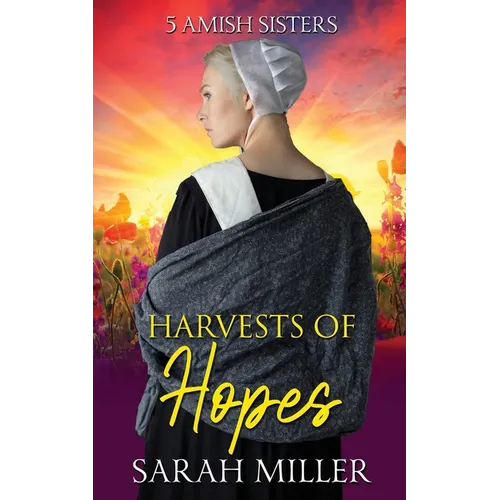 Harvests of Hopes