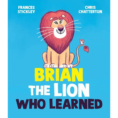 Brian the Lion Who Learned