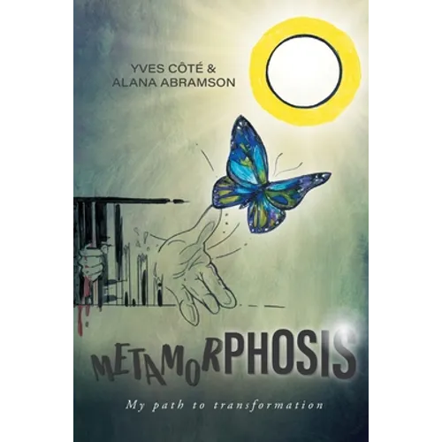 Metamorphosis: My path to transformation