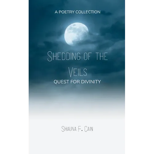Shedding the Veils Quest for Divinity