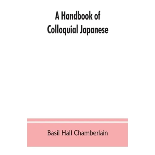 A handbook of colloquial Japanese
