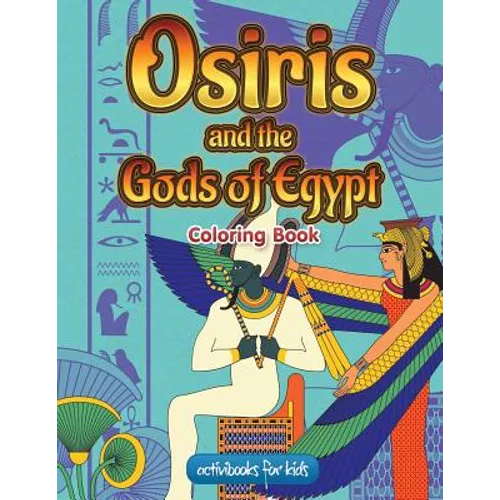 Osiris and the Gods of Egypt Coloring Book
