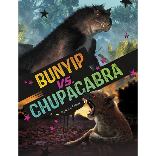 Bunyip vs. Chupacabra