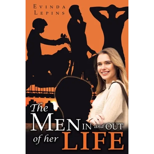 The Men In and Out of Her Life