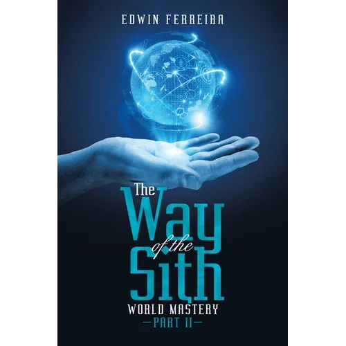The Way of the Sith: World Mastery