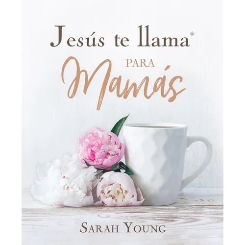 Jesús Te Llama Para Mamás