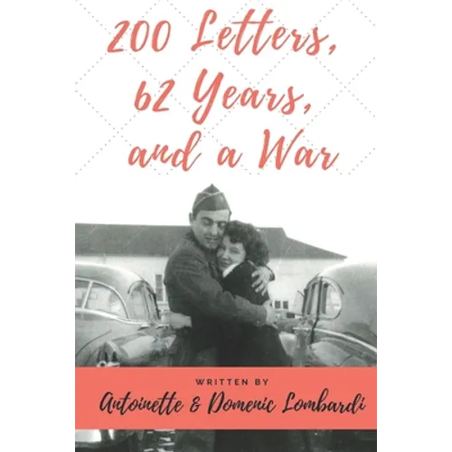 200 Letters, 62 Years, and a War