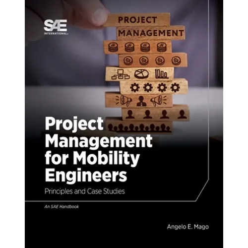 Project Management for Mobility Engineers: Principles and Case Studies