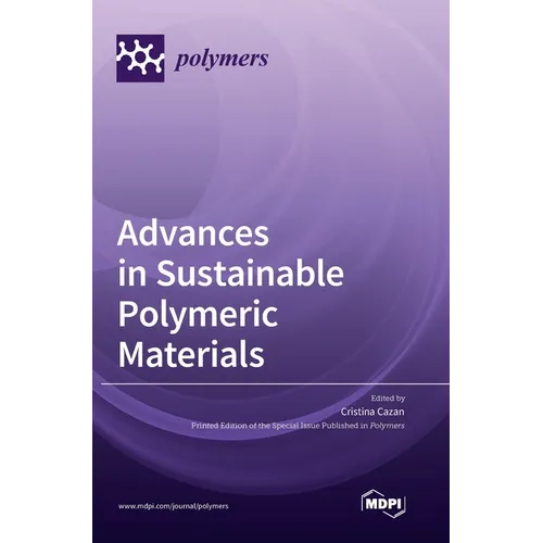 Advances in Sustainable Polymeric Materials