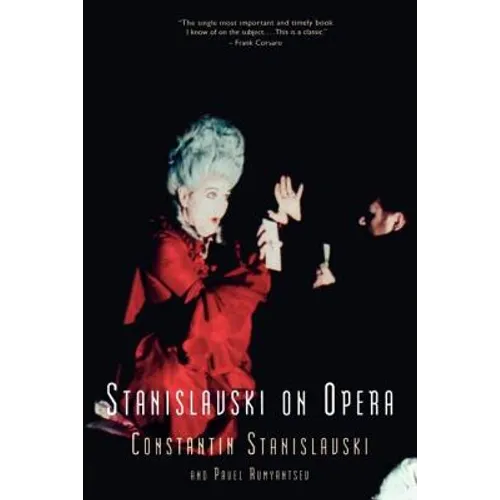 Stanislavski On Opera