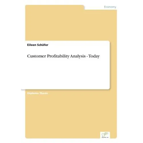 Customer Profitability Analysis - Today