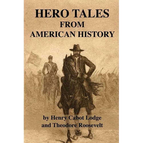 Hero Tales From American History