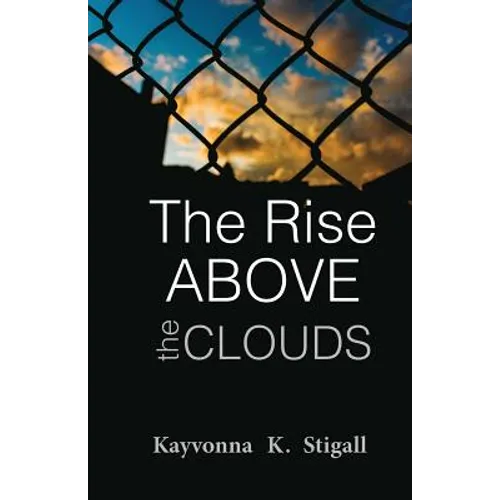 The Rise Above the Clouds