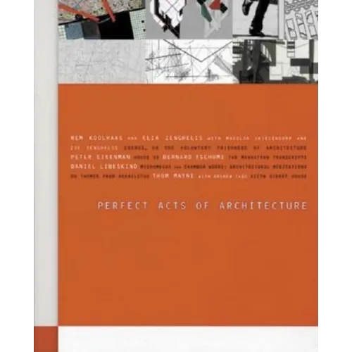 Perfect Acts of Architecture