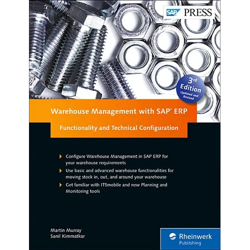 Warehouse Management with SAP Erp: Functionality and Technical Configuration