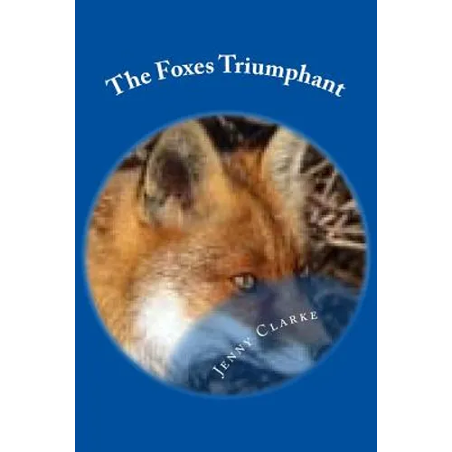 Foxes Triumphant: Leicester City Football Clubs Wondrous Season 2015-16
