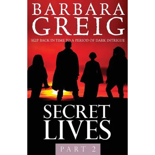 Secret Lives: Part 2
