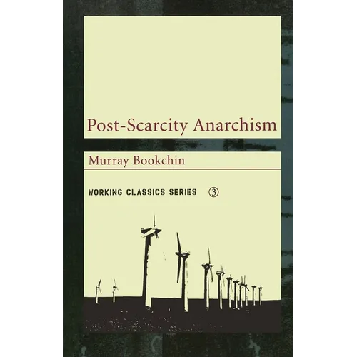 Post-Scarcity Anarchism