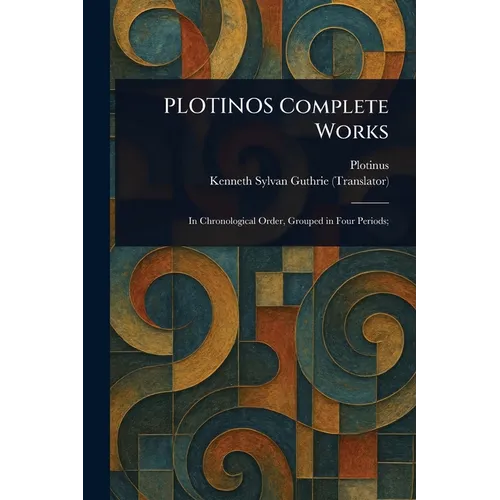 PLOTINOS Complete Works