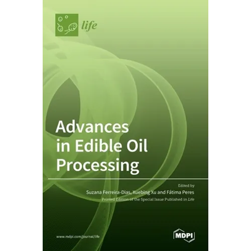 Advances in Edible Oil Processing