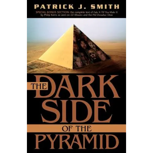 The Dark Side of the Pyramid