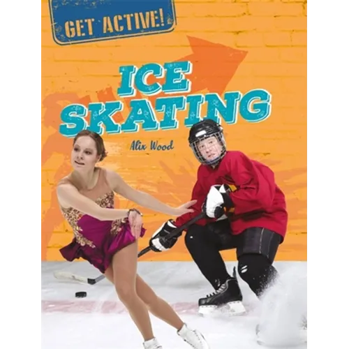 Get Active!: Ice Skating