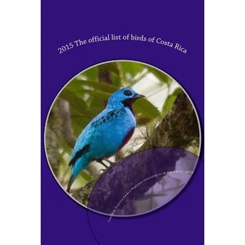2015 The official list of birds of Costa Rica