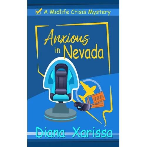 Anxious in Nevada