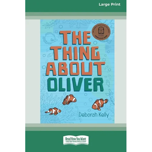 The Thing about Oliver [LP 16 Pt Edition]