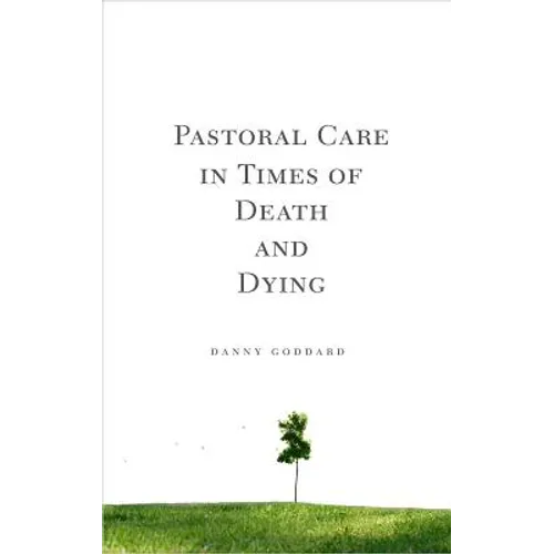 Pastoral Care in Times of Death and Dying