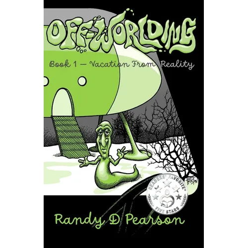 Off-Worlding: Book One - Vacation From Reality