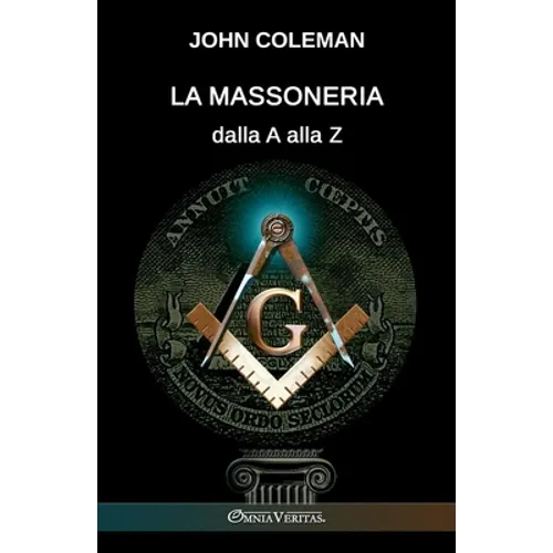 La Massoneria dalla A alla Z