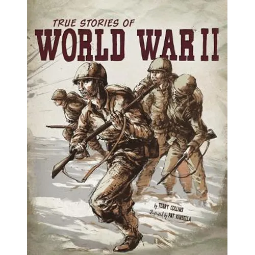 True Stories of World War II
