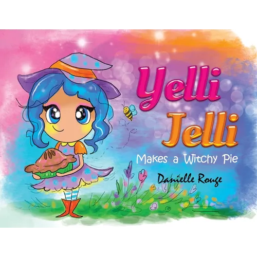 Yelli Jelli - Makes a Witchy Pie
