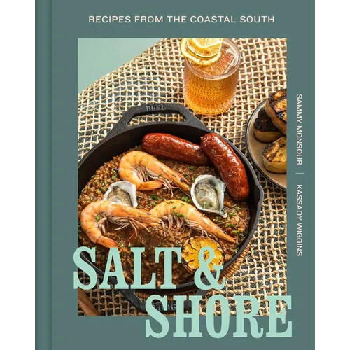 Salt and Shore: Recipes from the Coastal South