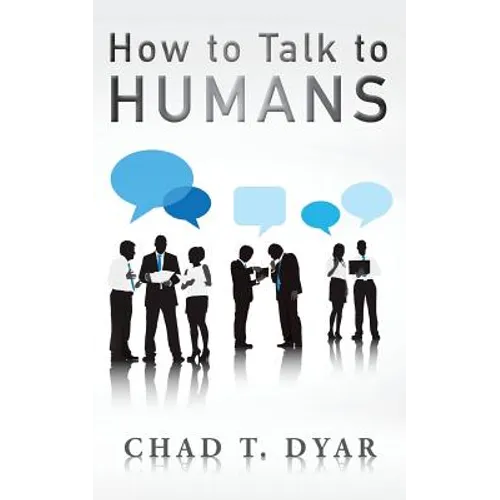 How to Talk to Humans