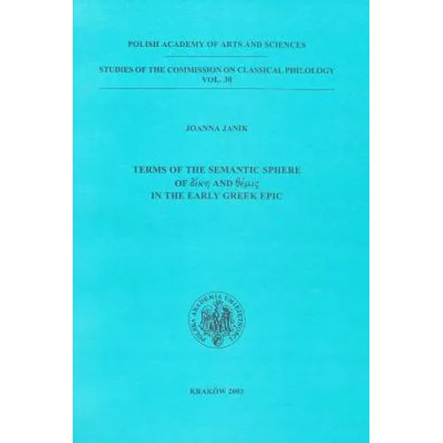 Terms of the Semantic Sphere of Dike and Themis in the Early Greek Epic