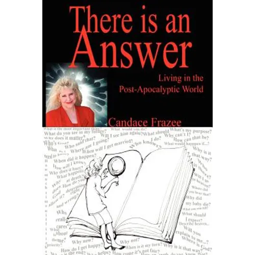 There is an Answer: Living in the Post-Apocalyptic World