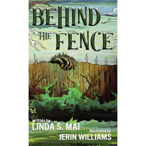 Behind the Fence