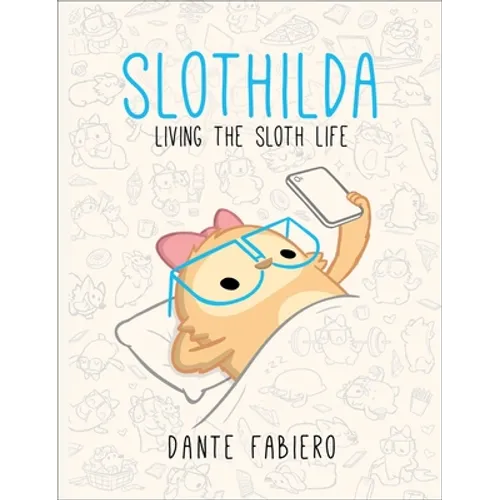 Slothilda: Living the Sloth Life