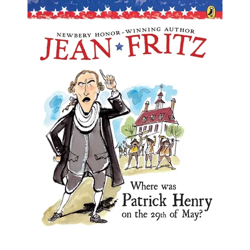 Where Was Patrick Henry on the 29th of May?
