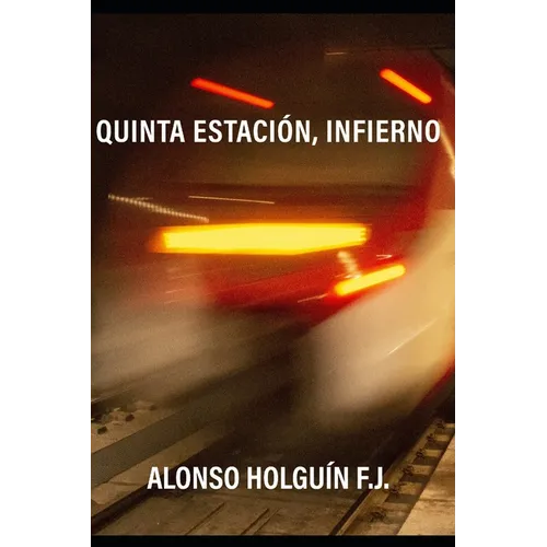Quinta Estación, Infierno