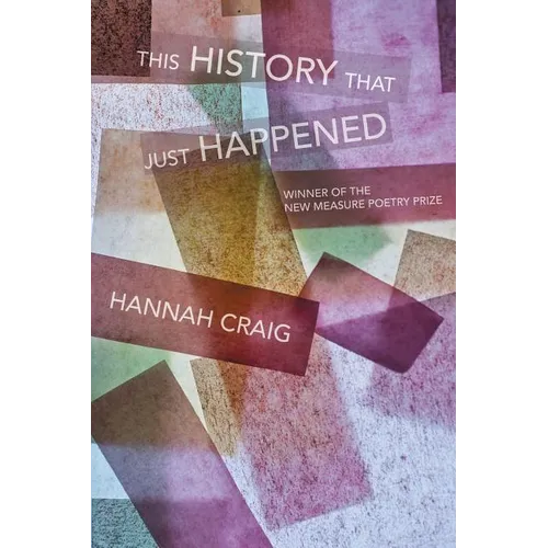 This History That Just Happened
