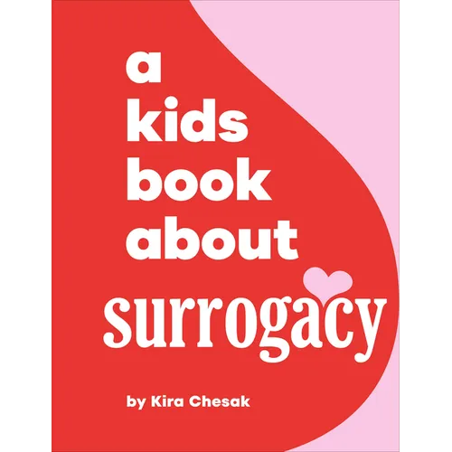 A Kids Book about Surrogacy