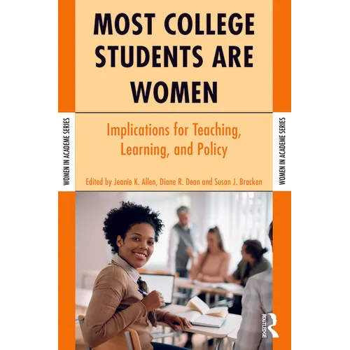 Most College Students Are Women: Implications for Teaching, Learning, and Policy