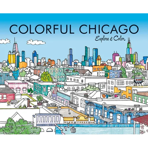 Colorful Chicago: Explore & Color